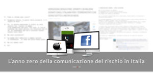 L'anno zero della comunicazione del rischio